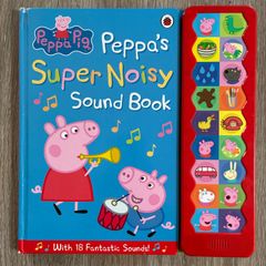 Peppa Pig Peppa's Super Noisy Sound Book