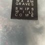 Warm Grave - Ships Will Come (Limited Grey) Image 2