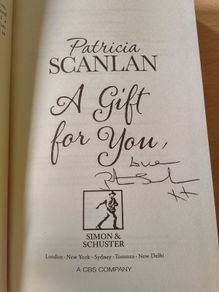A Gift For You ! HAND SIGNED by Patricia Scanlan ! FIRST EDITION ! Autograph !