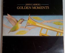 John Carroll - Golden Moments LP 1988
