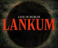 Lankum live in Dublin lp