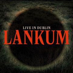 Lankum live in Dublin lp