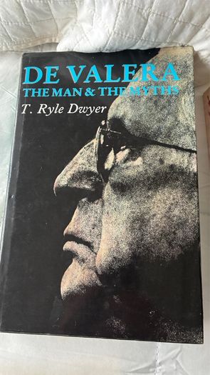 De Valera The Man and the Myths