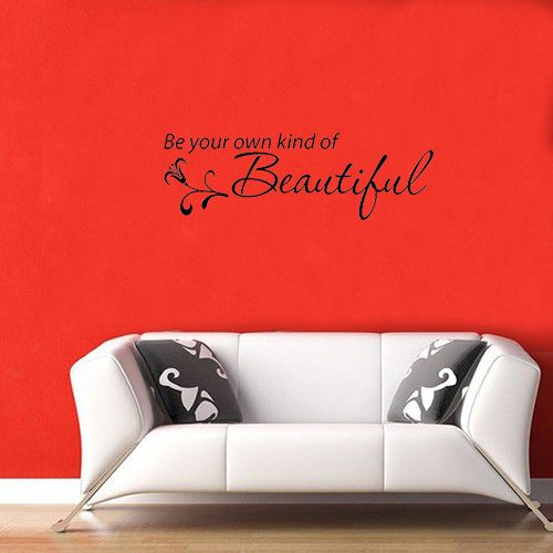 Wall stickers (be you own kind of beautiful 2 )