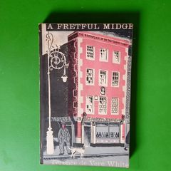 A fretful midge by Terence de Vere White