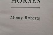 The Man Who Listened To Horses. By Monty Roberts. Hardback In Very Good Condition.