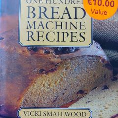 One Hundred Bread Machine Recipes