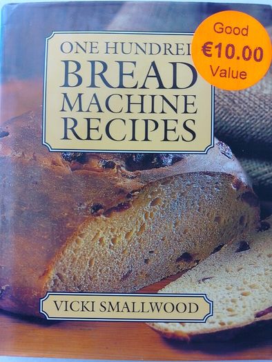 One Hundred Bread Machine Recipes