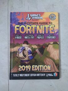 The Ultimate Guide To Fortnite 2019 Edition