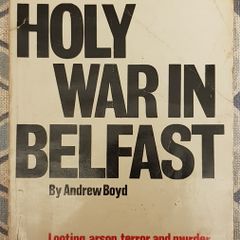 Holy War In Belfast by Andrew Lloyd