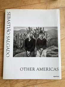Sebastiao Salgado: Other Americas