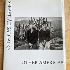 Sebastiao Salgado: Other Americas