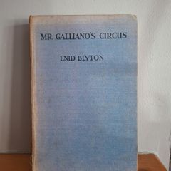 Mr Gallianos Circus by Enid Blyton
