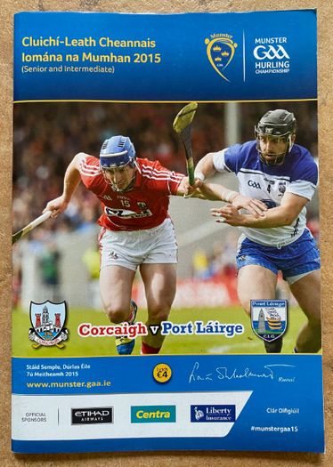 2015 Cork v Waterford - Munster GAA Senior Hurling Semi Final Championship Programme
