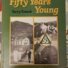 Fifty Years Young: The Story Of An Oige by Terry Trench