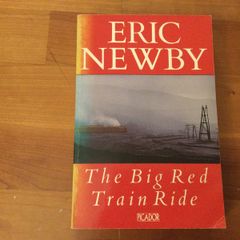 The Big Red Train Ride by Eric Newby