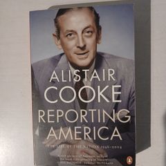Reporting America by Alistair Cooke