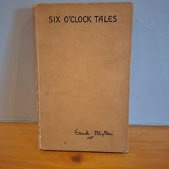Six o Clock Tales by Enid Blyton