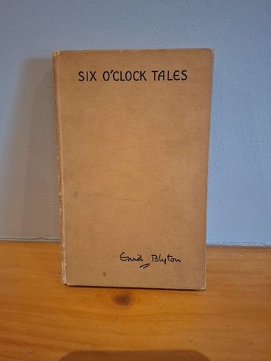 Six o Clock Tales by Enid Blyton