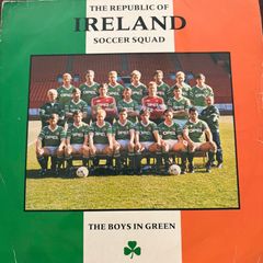 Republic of Ireland Soccer Squad The Boys In Green Original 1988 7 inch Vinyl