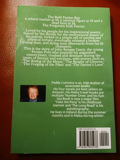 The Bold Fenian Boy/Teacher.Leader. Poet.Patriot/The Story of John Keegan Casey/Paddy Cummins/ Signed/2019