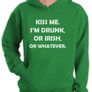 Kiss Me I'm Drunk I'm Irish Or whatever Hoodie cool funny irish hoodie Image 2