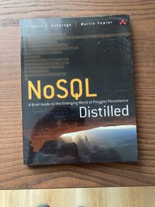 NoSQL Distilled