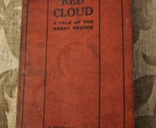Red Cloud. A Tale Of The Great Prairie. By Sir William F. Butler G.c.b. 1920s Paperback In Fair Condition. See Photos For Condition.