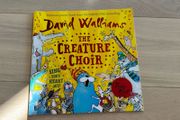 The Creature Choir: A book by David Walliams