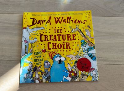 The Creature Choir: A book by David Walliams
