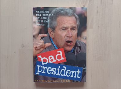 Bad President George W. Bush (Funny Picture Book American Edition Paperback 2008)