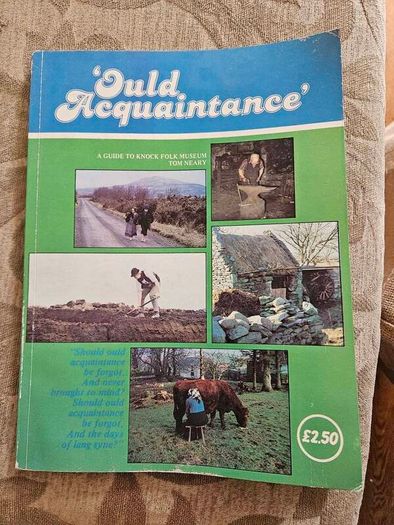 Ould Acquaintance. A Giuide To Knock Folk Museum.  1980 Large Volume Paperback In Good Condition.  See Photos For Same.