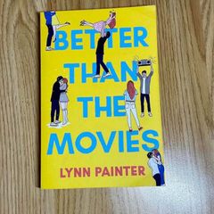 Better than the movies book by Lynn Painter