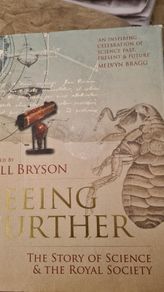 Seeing Further. The Story Of Science & The Royal SOCIETY.FIRST EDITION. Edited By Billy Bryson. Large Volume Hardback With Dustjacket In Very Good Condition.