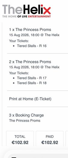 The Princess Proms tickets x3 @6pm
