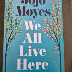 We All Live Here by Jojo Moyes 2025 Paperback