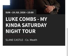 Luke Combs tickets x2 Sunday 19th July