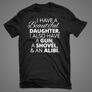 I Have a Beautiful Daughter T-shirt TEE TOP SHIRT Image 2
