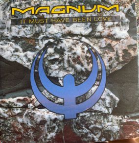 Magnum It must have been love picture sleeve vinyl record single in vg+ condition