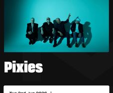 2 x Pixies tickets 2nd June Olympia