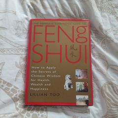 Feng Shui: How to Apply the Secrets of Chinese Wisdom