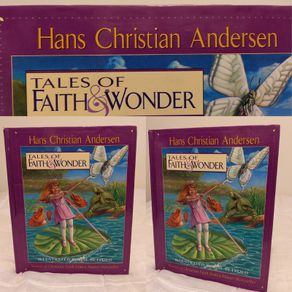 Hans Christian Andersen, Tales Of Faith & Wonder Story Book  HARDBACK