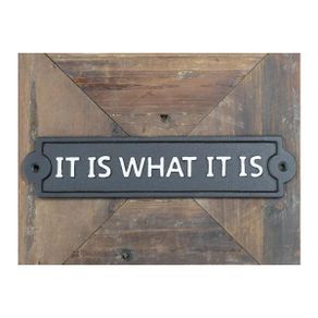 It Is What It Is D10775