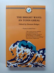 The Bright Wave (1991) - An Tonn Gheal - Irish Language Poetry Book