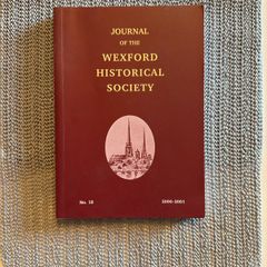 Journal of the Wexford Historical Society No. 18. 2000/2001. Local history