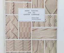 Hand Tooling With Brother Garter Carriage.  Knitting Pattern Book