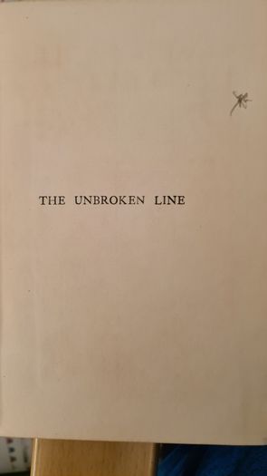 The Unbroken Line. H. Warner Allen. Along The French Trenches From. Switzerland To The North Sea. Hardback In Good Condition.