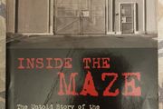 Inside The Maze, the Untold Story of the Northern Ireland Prison Service by Chris Ryder