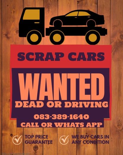WANTED scrap cars