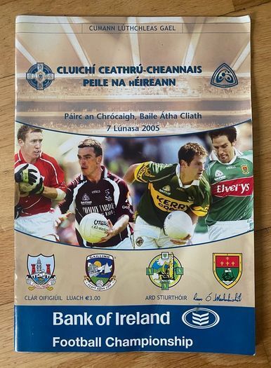 2005 Kerry v Mayo & Cork v Galway - GAA Senior Football Quarter Final Programme
